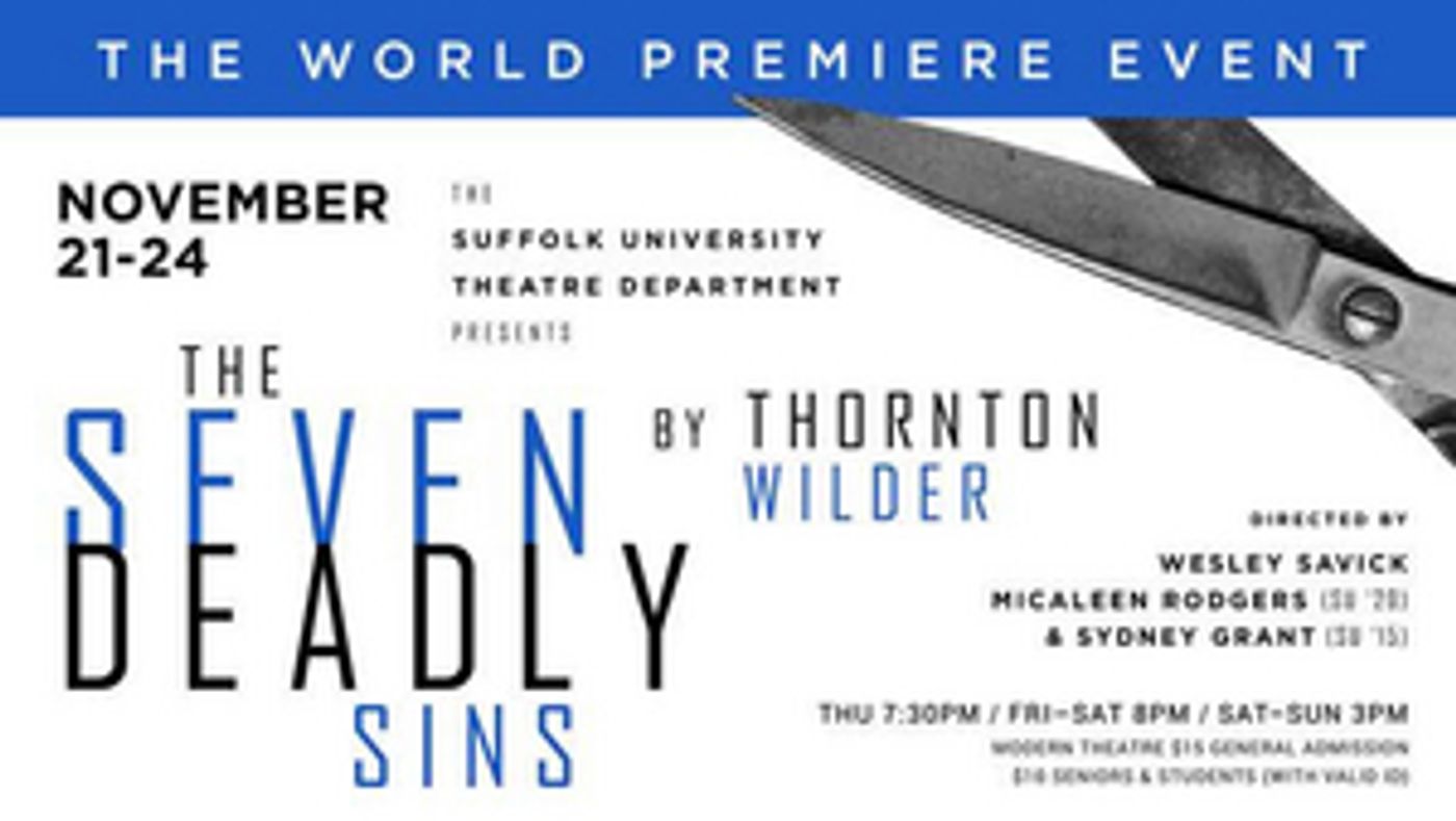 Suffolk University Theatre Department Presents the World Premiere Of THE SEVEN DEADLY SINS By Thornton Wilder  Image