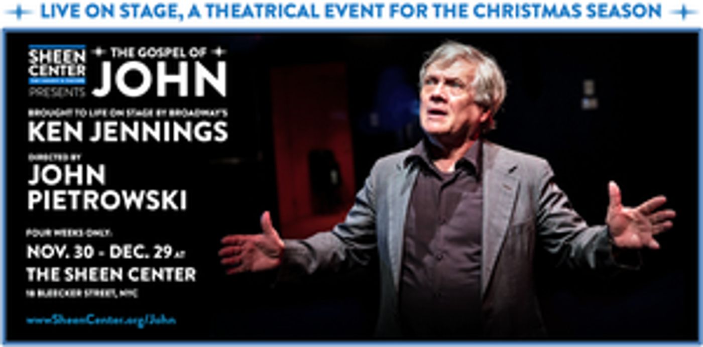 Ken Jennings Stars In THE GOSPEL OF JOHN At The Sheen Center  Image