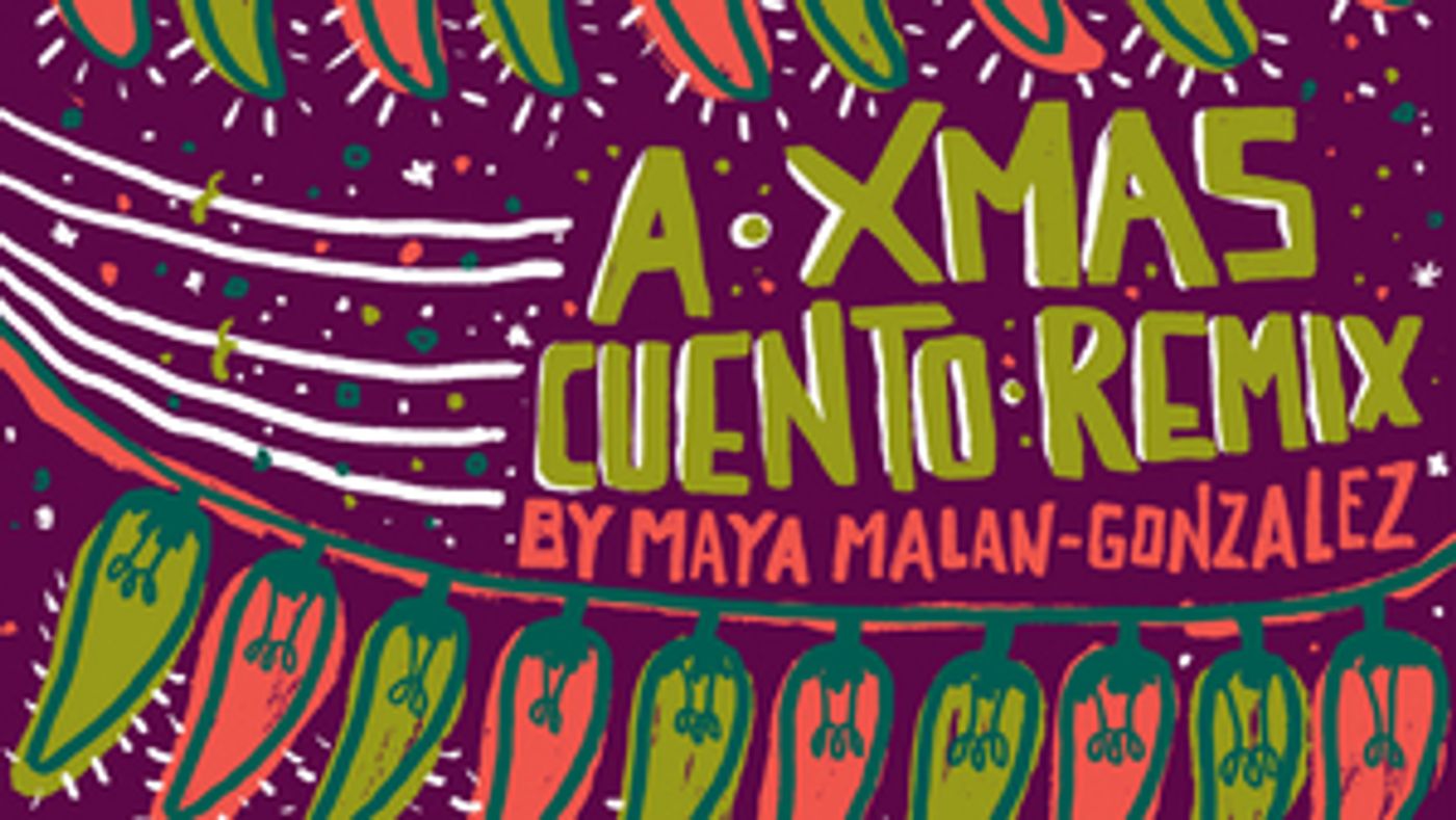 Cleveland Public Theatre and Teatro Público De Cleveland Present A XMAS CUENTO REMIX  Image