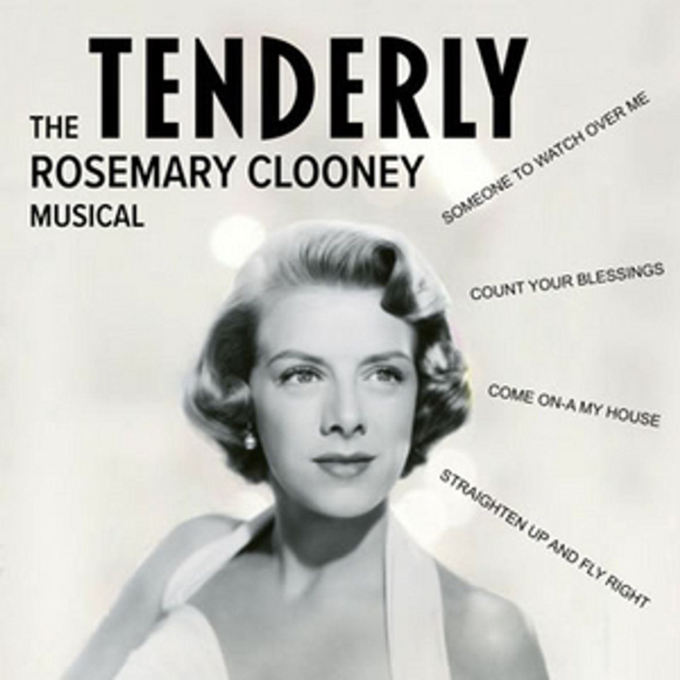 TENDERLY: THE ROSEMARY CLOONEY MUSICAL Begins Performances At Playhouse On Park On January 15  Image