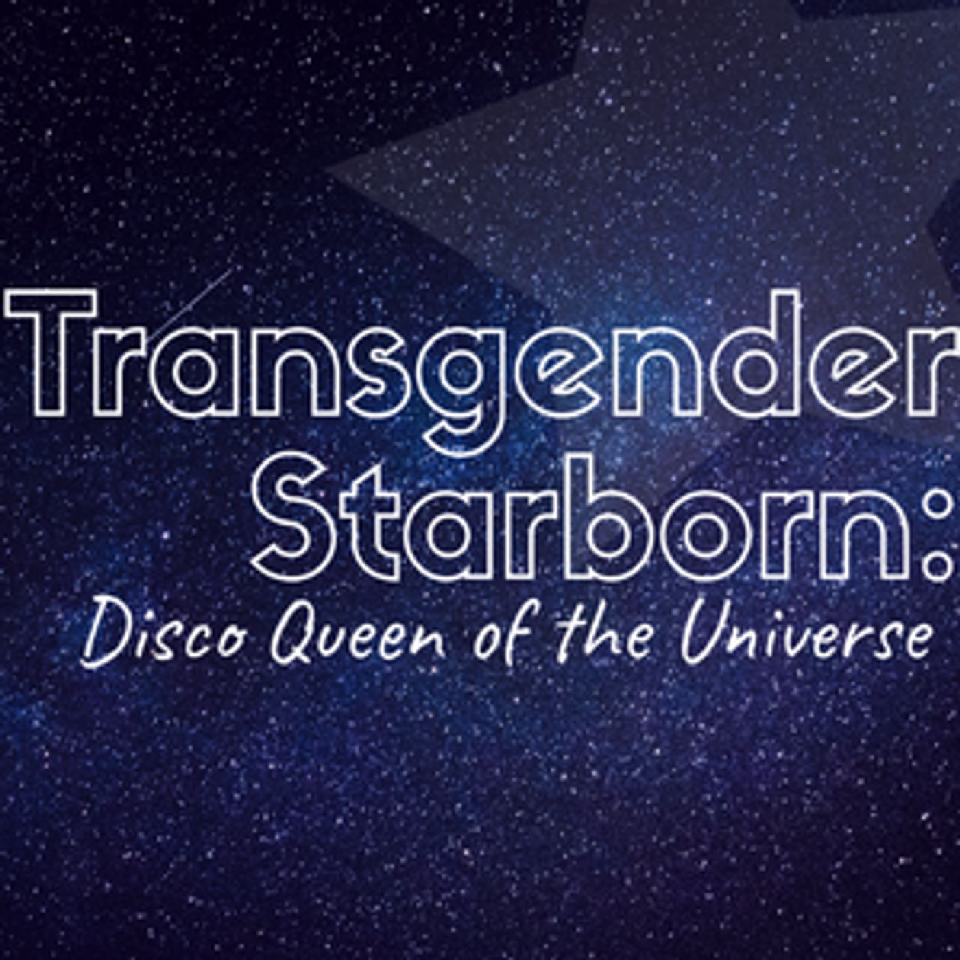 TRANSGENDER STARBORN Will Release Cast Recording and Have Album Launch Party  Image