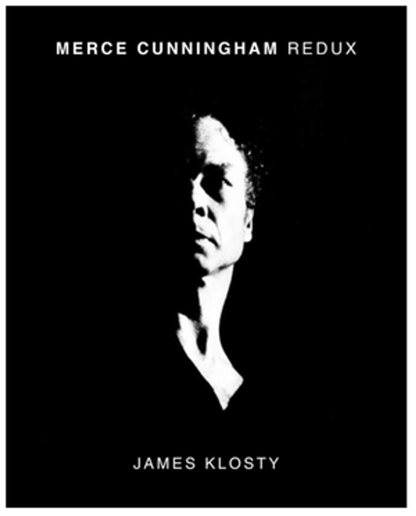 powerHouse Books Publishes James Klosty's MERCE CUNNINGHAM REDUX  Image