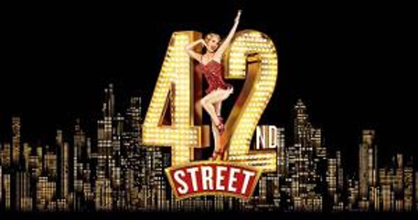 Event Cinema Release Of 42ND STREET Tops £1 Million At The UK Box Office  Image