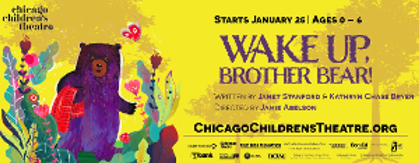 Chicago Children's Theatre Presents WAKE UP, BROTHER BEAR!  Image