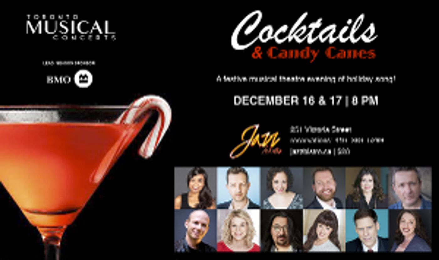 COCKTAILS & CANDY CANES To Be Presented December 16 & 17  Image