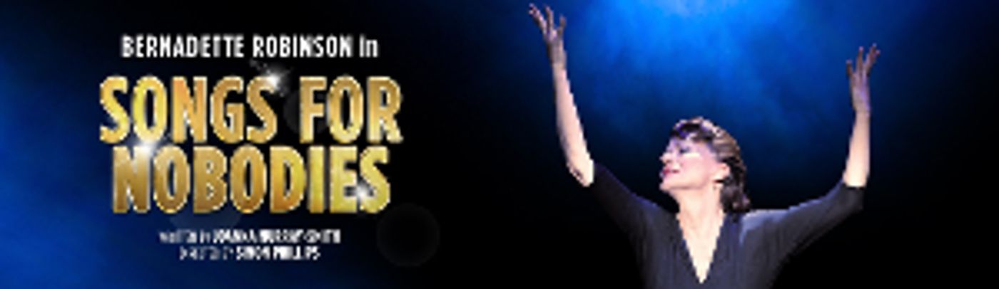 Extra Sydney Shows Added For BERNADETTE ROBINSON In SONGS FOR NOBODIES  Image