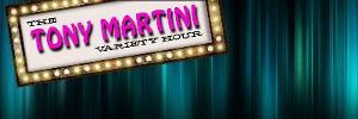 THE TONY MARTINI VARIETY HOUR Announced At Three Clubs Lounge In Hollywood  Image