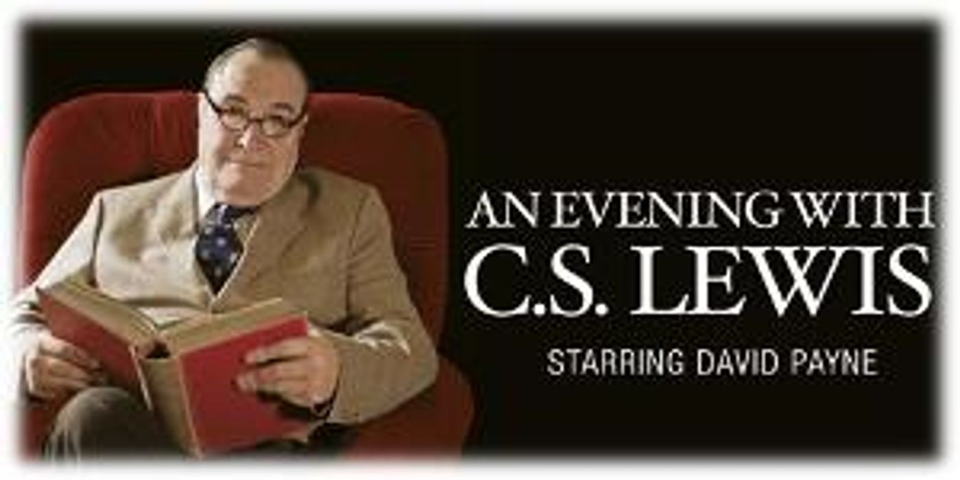 AN EVENING WITH C.S. LEWIS Comes to Aronoff Center  Image