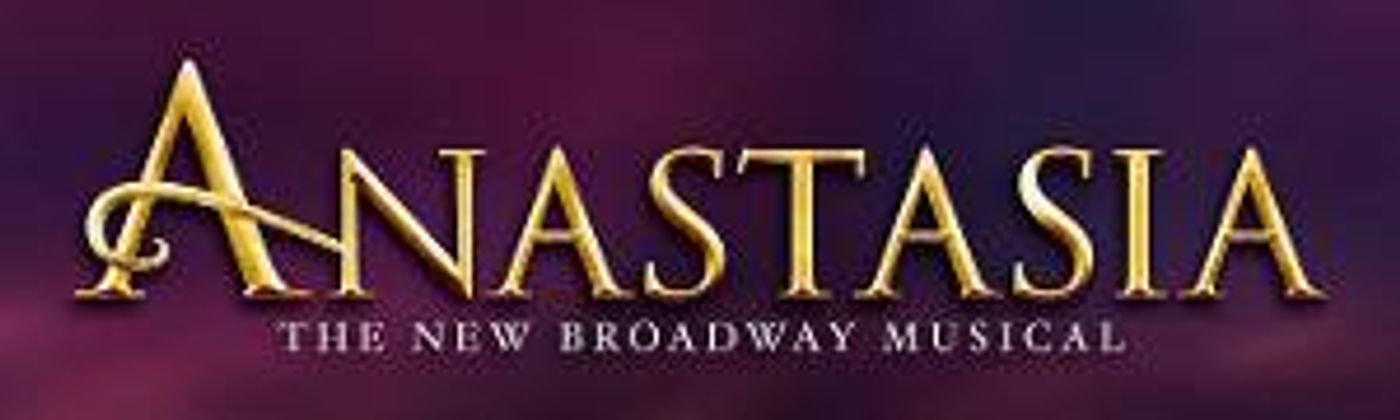 Tickets To ANASTASIA in Rochester Are On Sale Now  Image