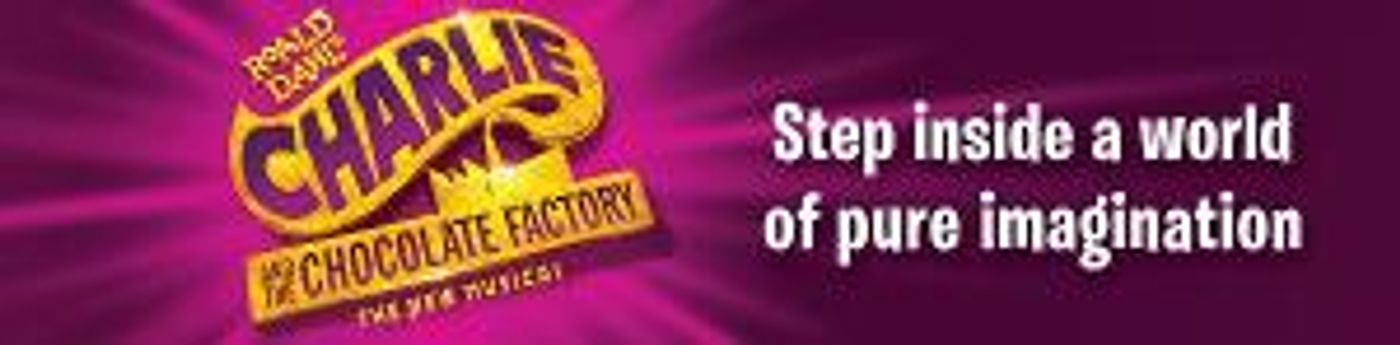 Brisbane CHARLIE AND THE CHOCOLATE FACTORY Finds Its Charlie Buckets!  Image