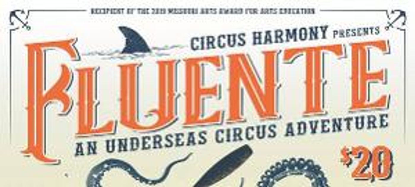 FLUENTE - An Undersea Circus Adventure Comes to City Museum  Image