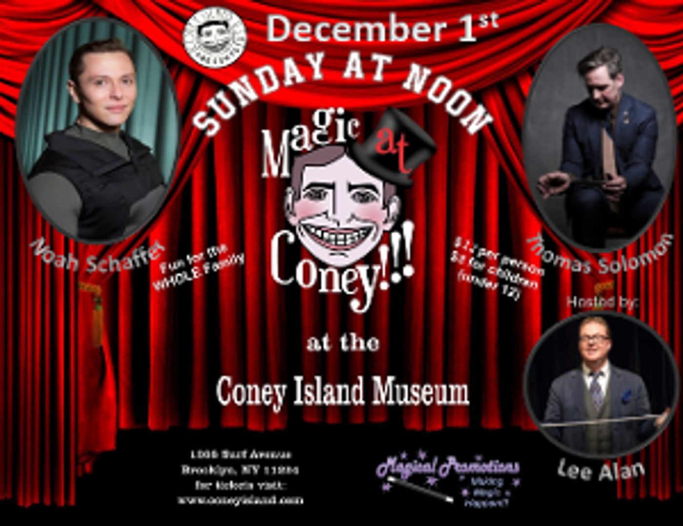 MAGIC AT CONEY!!! Announces Guests For The Sunday Matinee - December 1,  Image