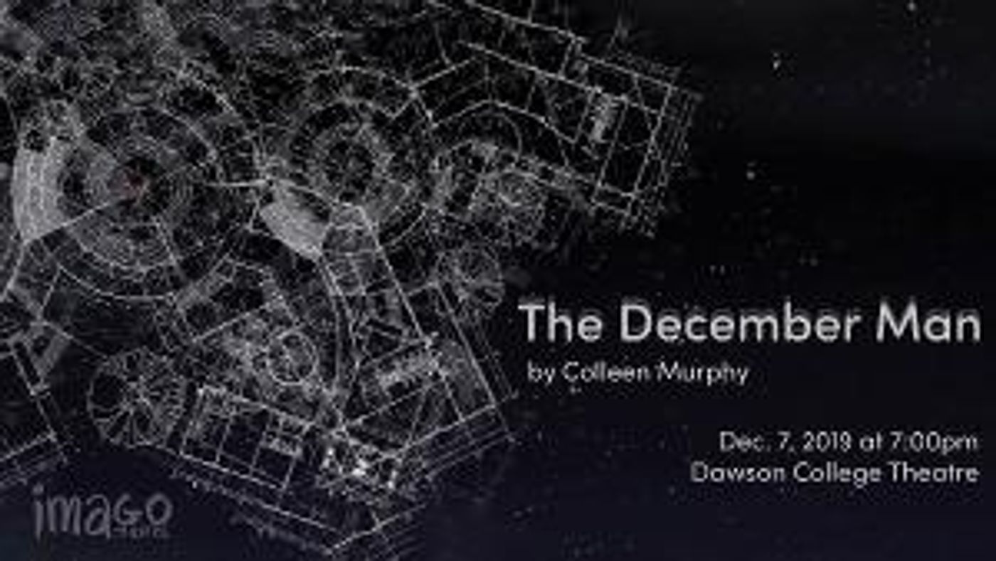 Imago Theatre Presents THE DECEMBER MAN For 30th Anniversary Of Polytechnique Shooting  Image