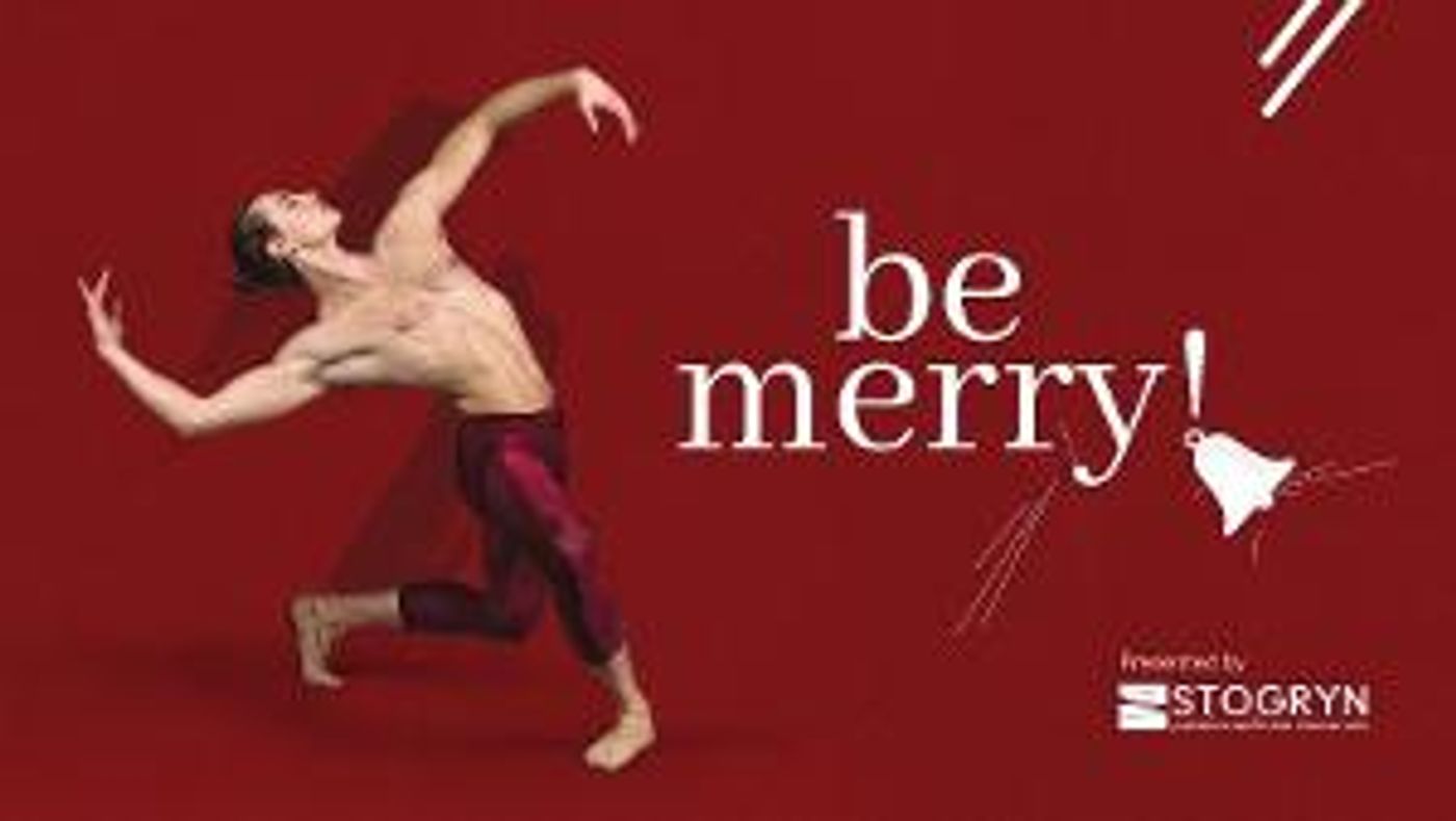 Ballet Edmonton Presents BE MERRY A Variety-Style Christmas Show  Image
