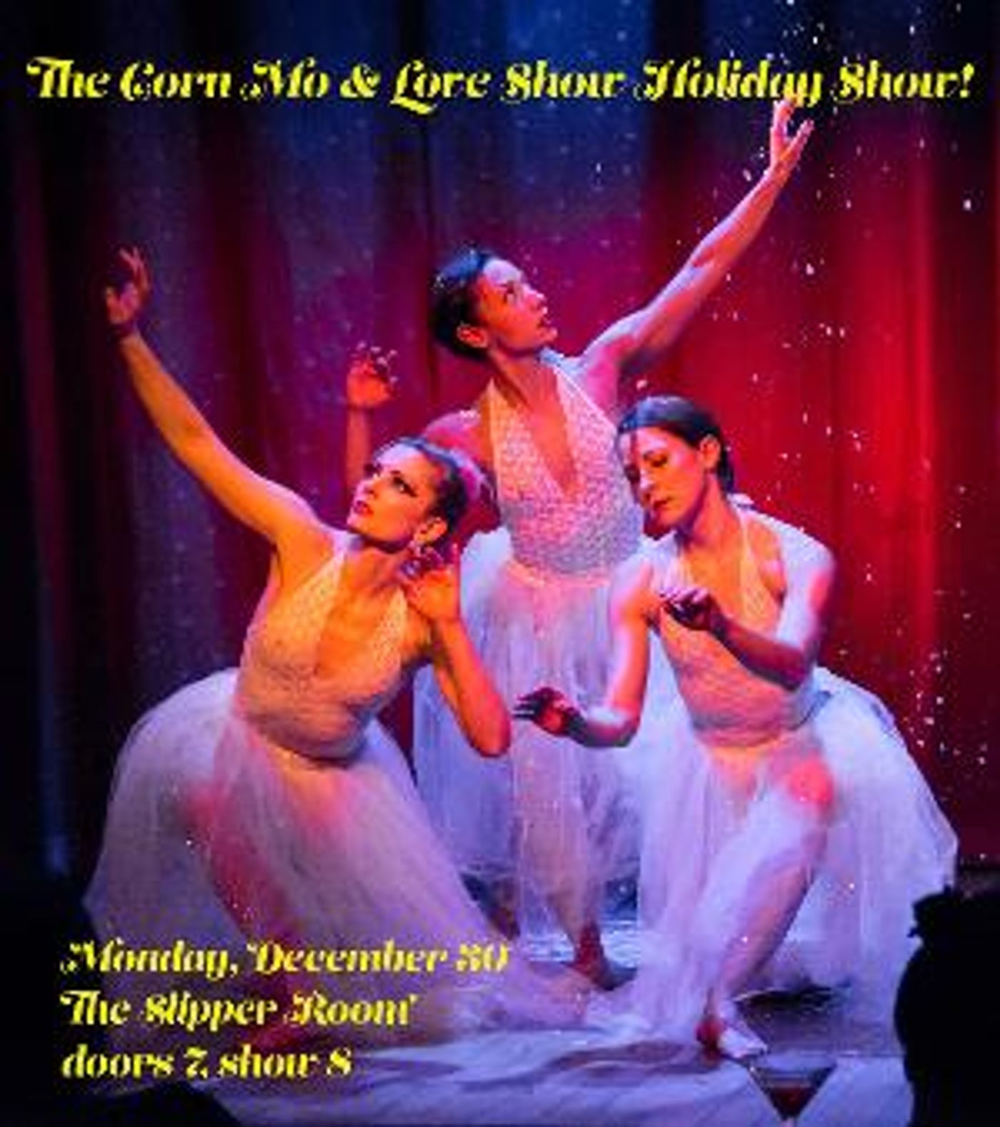 THE CORN MO & LOVE SHOW HOLIDAY SHOW Comes To The Slipper Room On December 30  Image