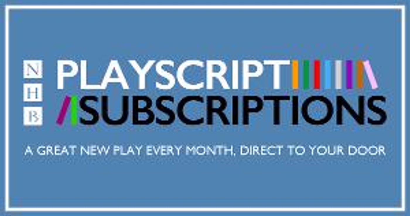 Nick Hern Books Launches New Playscript Subscriptions  Image