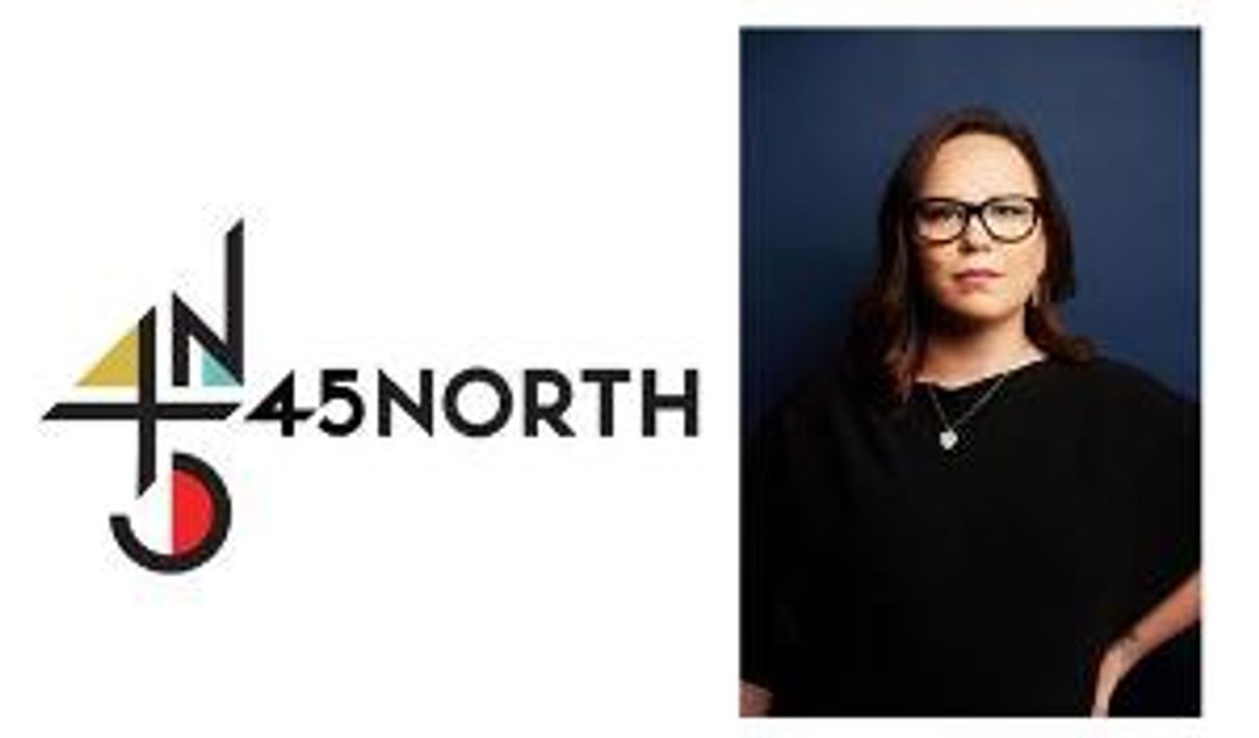 New Female-Led Theatre Company 45NORTH Launches  Image