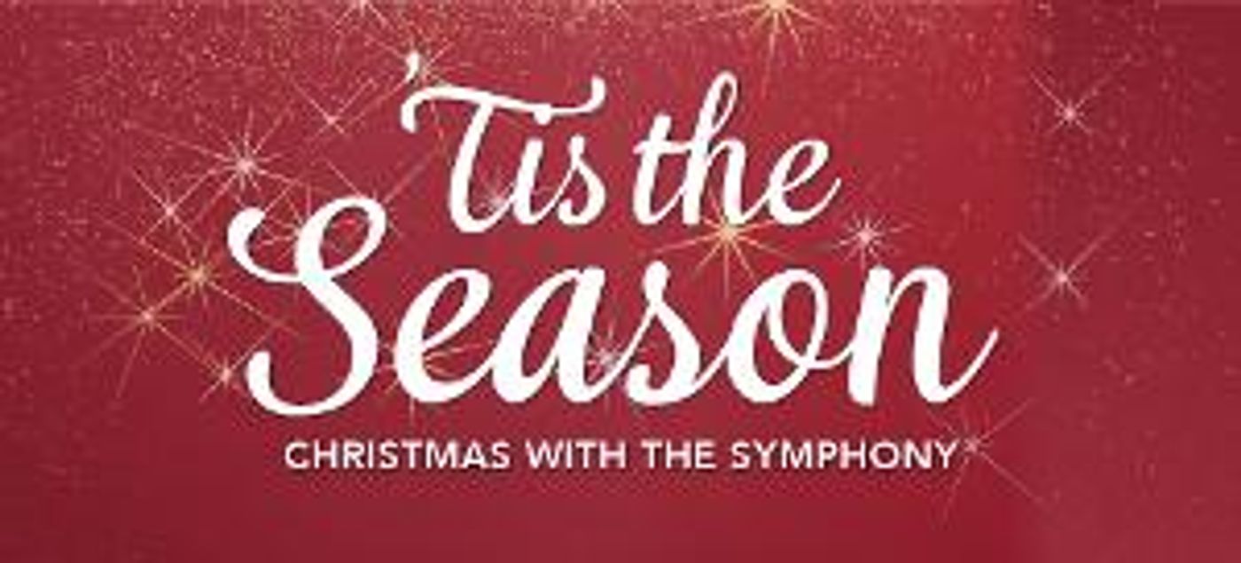 CHRISTMAS WITH THE SYMPHONY Brings Classics, Carols, And Sing-alongs To Sioux Falls This Weekend Only  Image