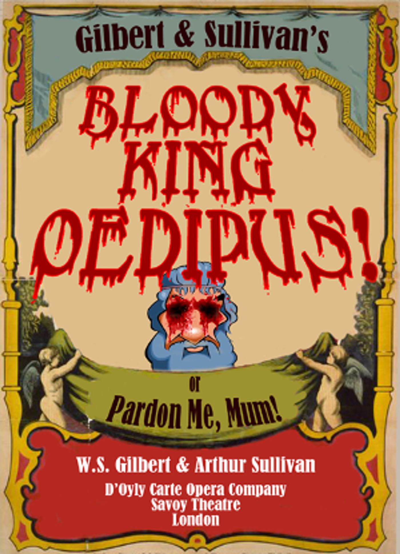 ​​​​New Line Theatre Presents BLOODY KING OEDIPUS!, OR PARDON ME, MUM!  Image