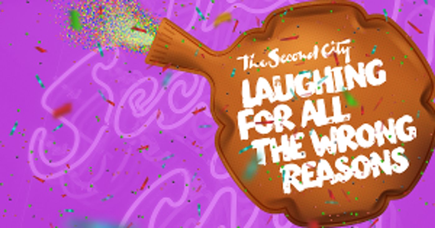 THE SECOND CITY: LAUGHING FOR ALL THE WRONG REASONS Comes to the Kentucky Center  Image