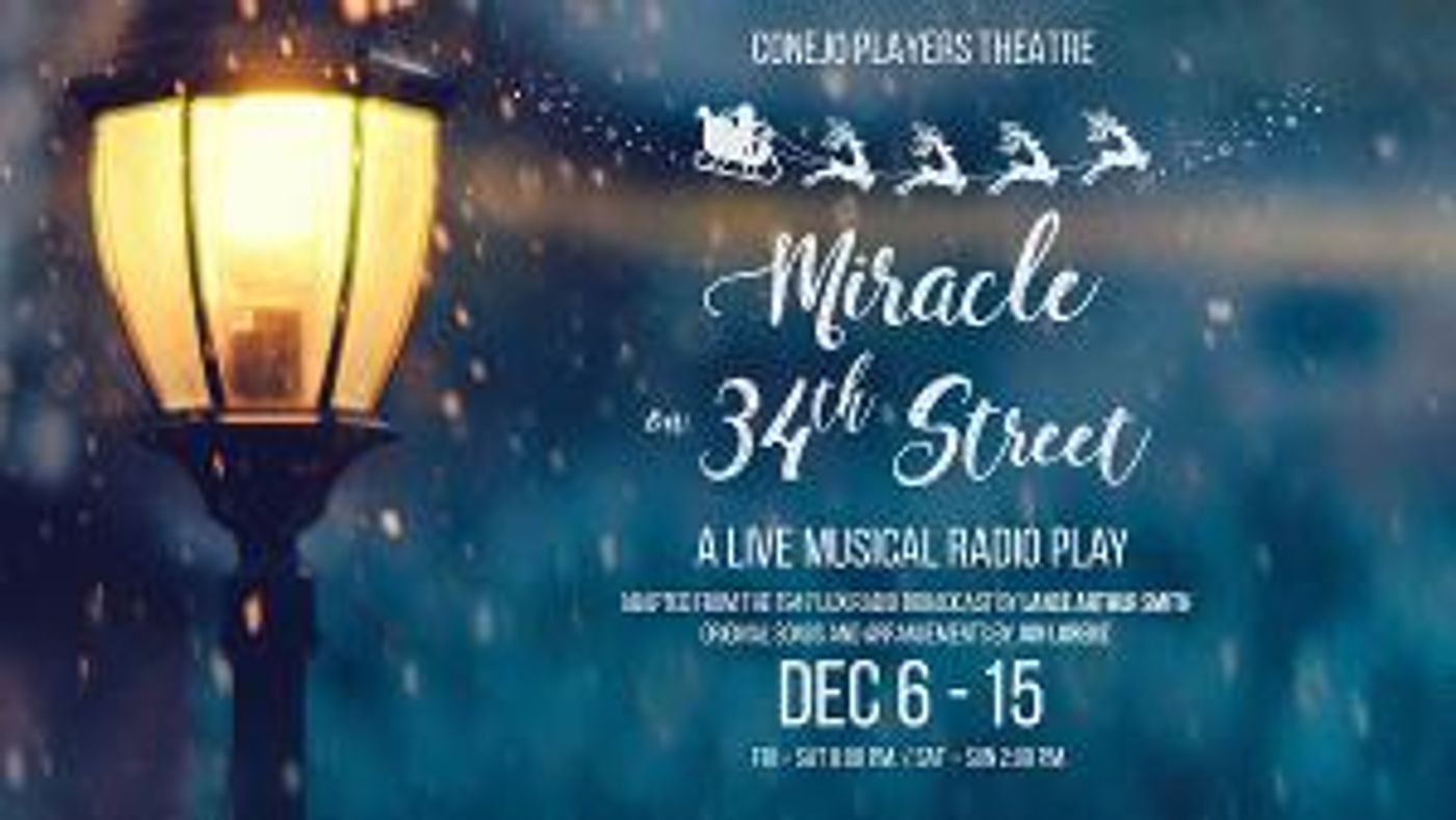 Don't Miss Closing Weekend of MIRACLE ON 34TH STREET At Conejo Players Theatre  Image