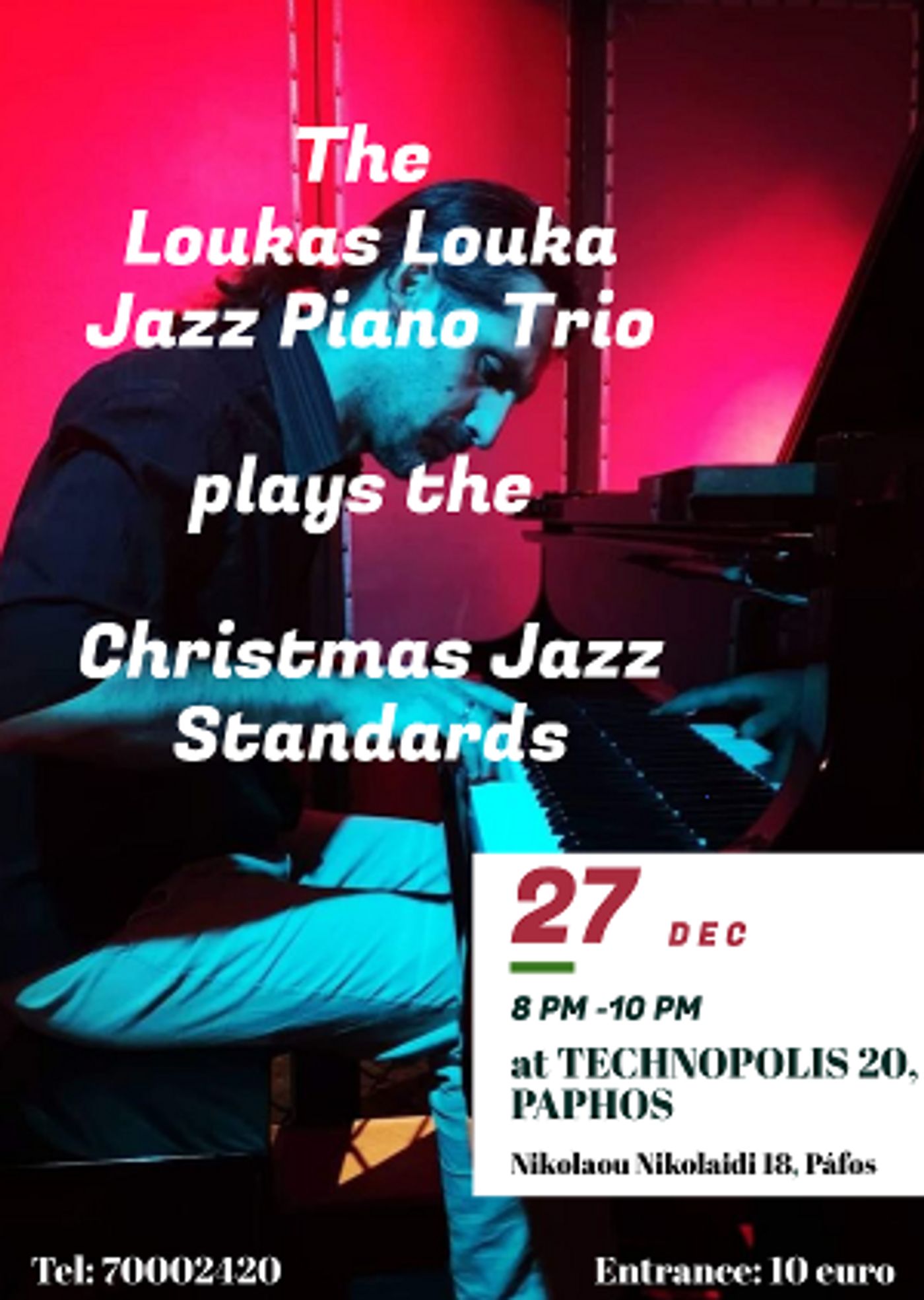 The Loukas Louka Jazz Piano Trio Plays Christmas Standards at Technopolis 20  Image