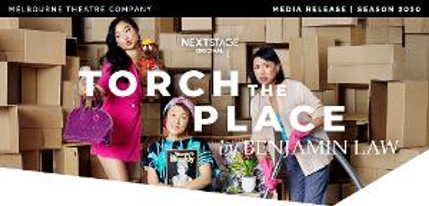 TORCH THE PLACE To Have World Premiere At Arts Centre Melbourne  Image