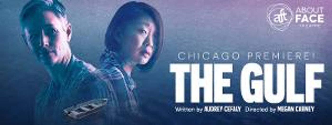 About Face Theatre Presents THE GULF Chicago Premiere Beginning Next Month  Image