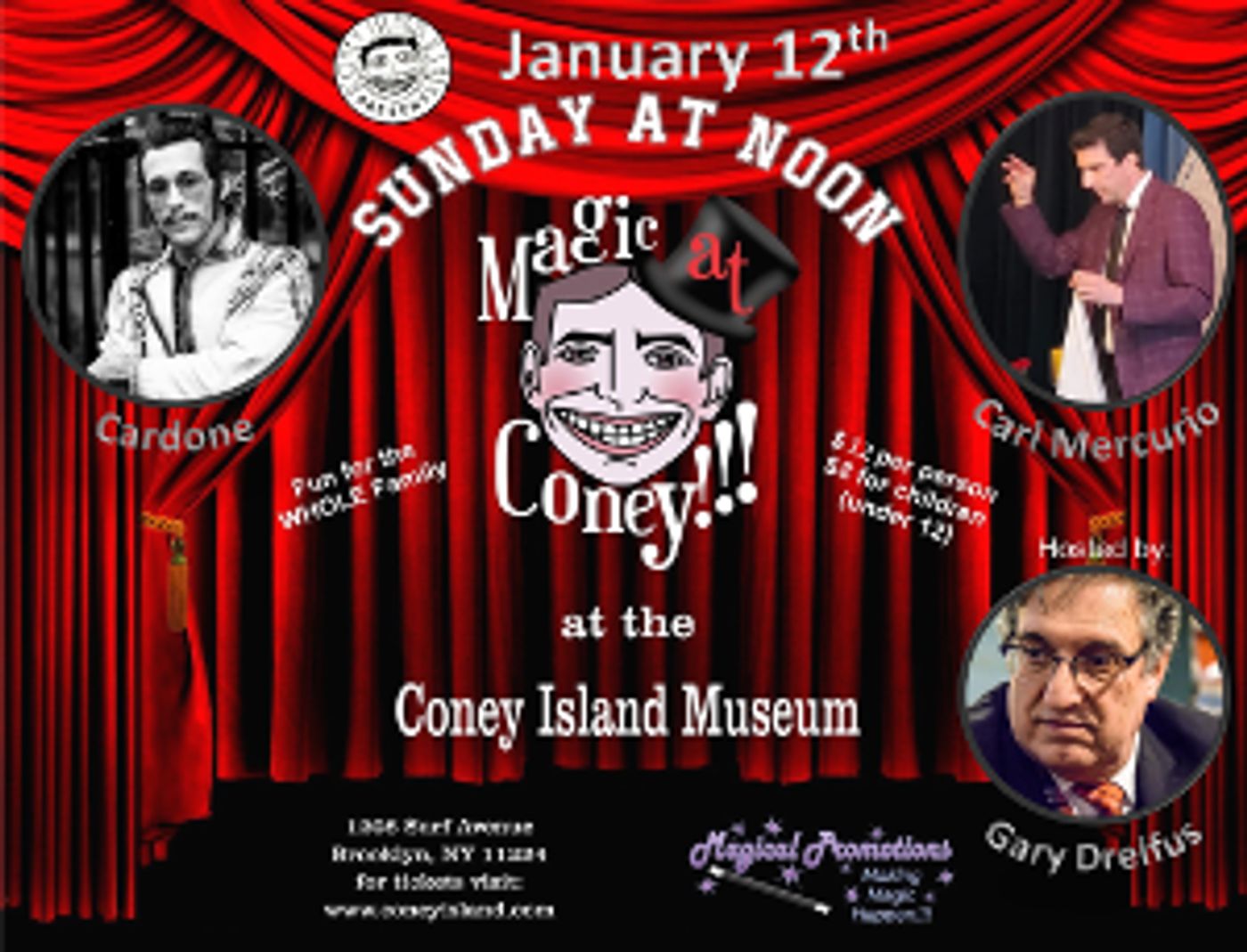 MAGIC AT CONEY!!! Announces Lineup for The Sunday Matinee January 12  Image