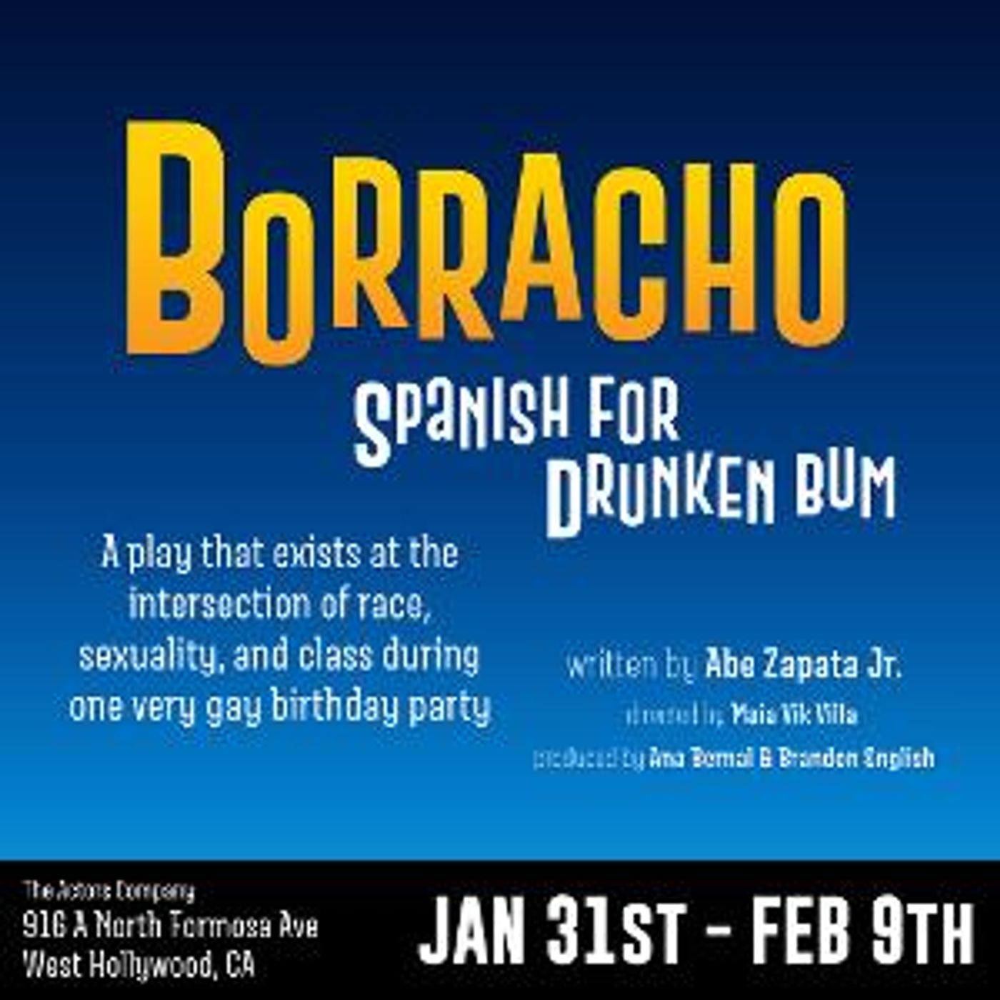 BORRACHO: SPANISH FOR DRUNKEN BUM Is Back at The Actors Company   Image