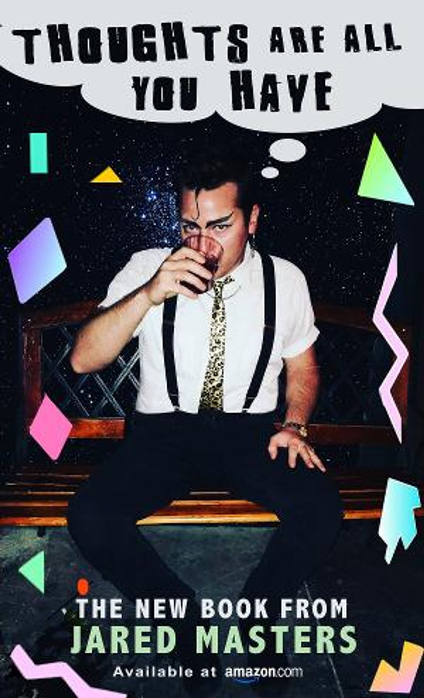 Horror Director Jared Masters' New Book 'Thoughts Are All You Have' is Published  Image