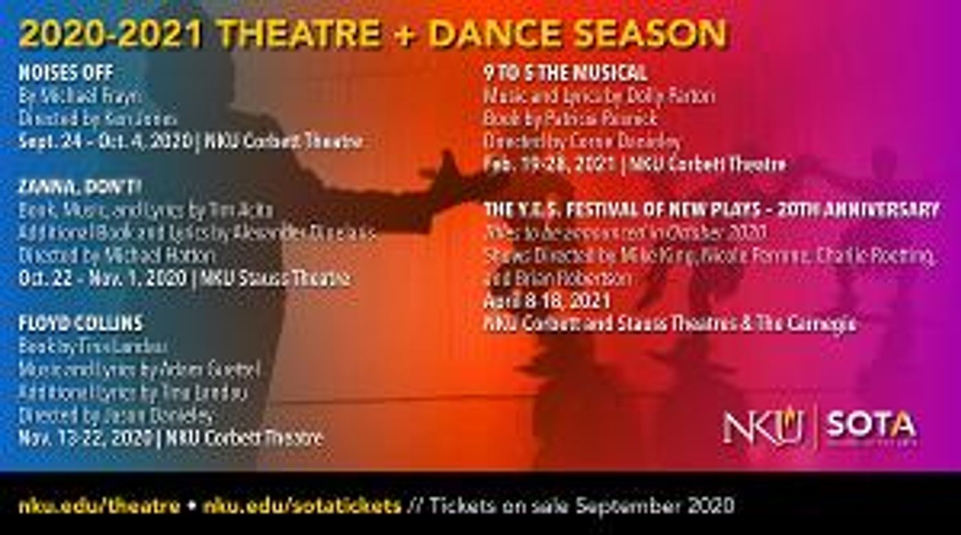 NKU SOTA 2020-21 Theatre + Dance Season Includes Collaborations And Guests  Image