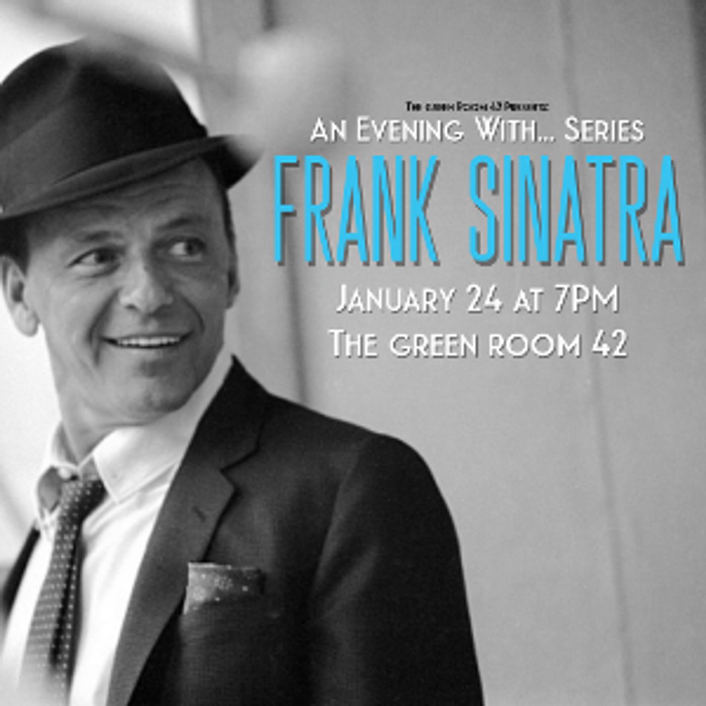 An Evening With... Frank Sinatra Comes To The Green Room 42  Image