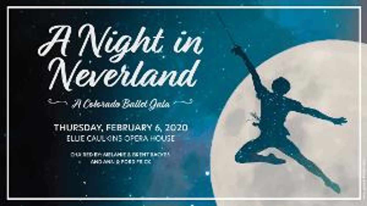 Colorado Ballet To Host Peter Pan Themed 'A Night In Neverland' Gala  Image