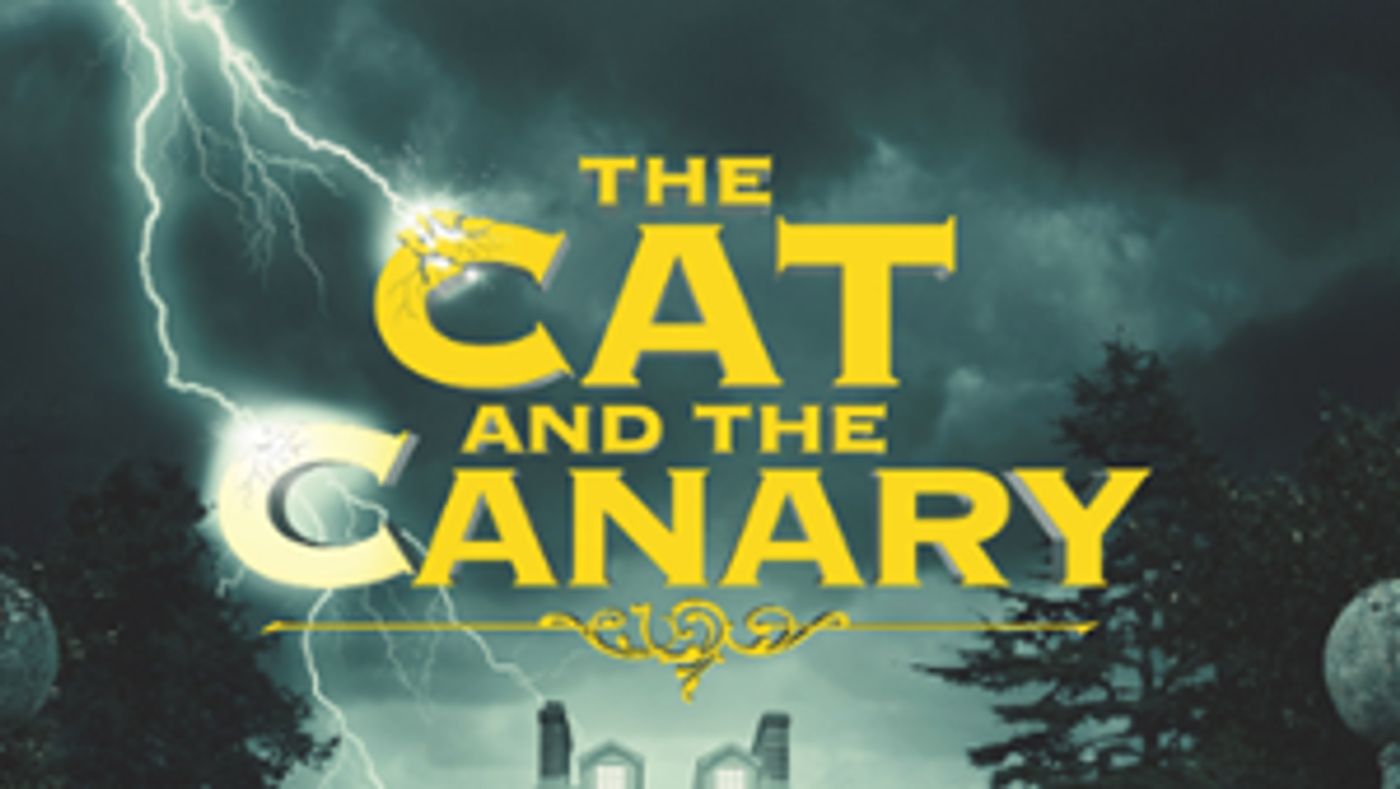 The Classic Thriller Company Presentes THE CAT AND THE CANARY  Image