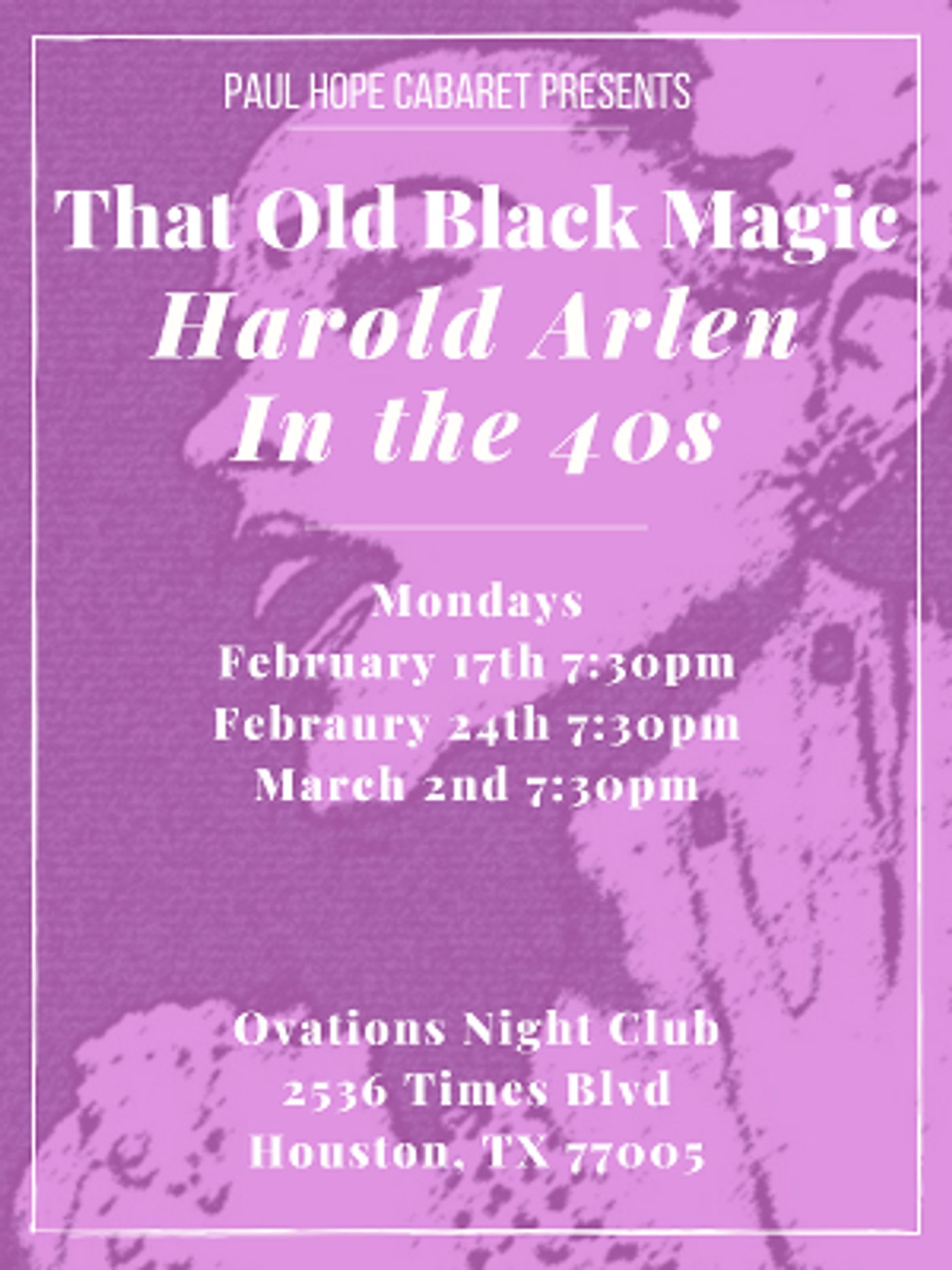 Paul Hope Cabaret Presents THAT OLD BLACK MAGIC- THE 40S SONGS OF HAROLD ARLEN  Image