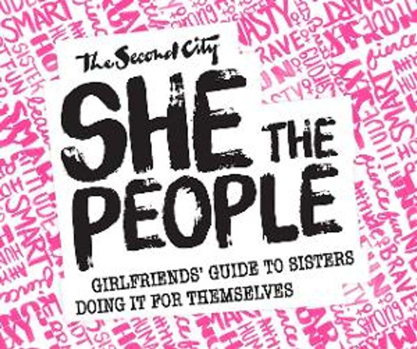 Huntington Theatre Company Partners With The Ellie Fund For A 'Pink Out' Performance Of The Second City's SHE THE PEOPLE  Image