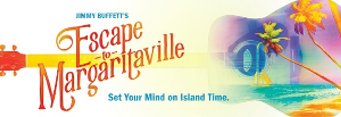 Tickets For ESCAPE TO MARGARITAVILLE On Sale This Week at Fox Cities Performing Arts Center  Image