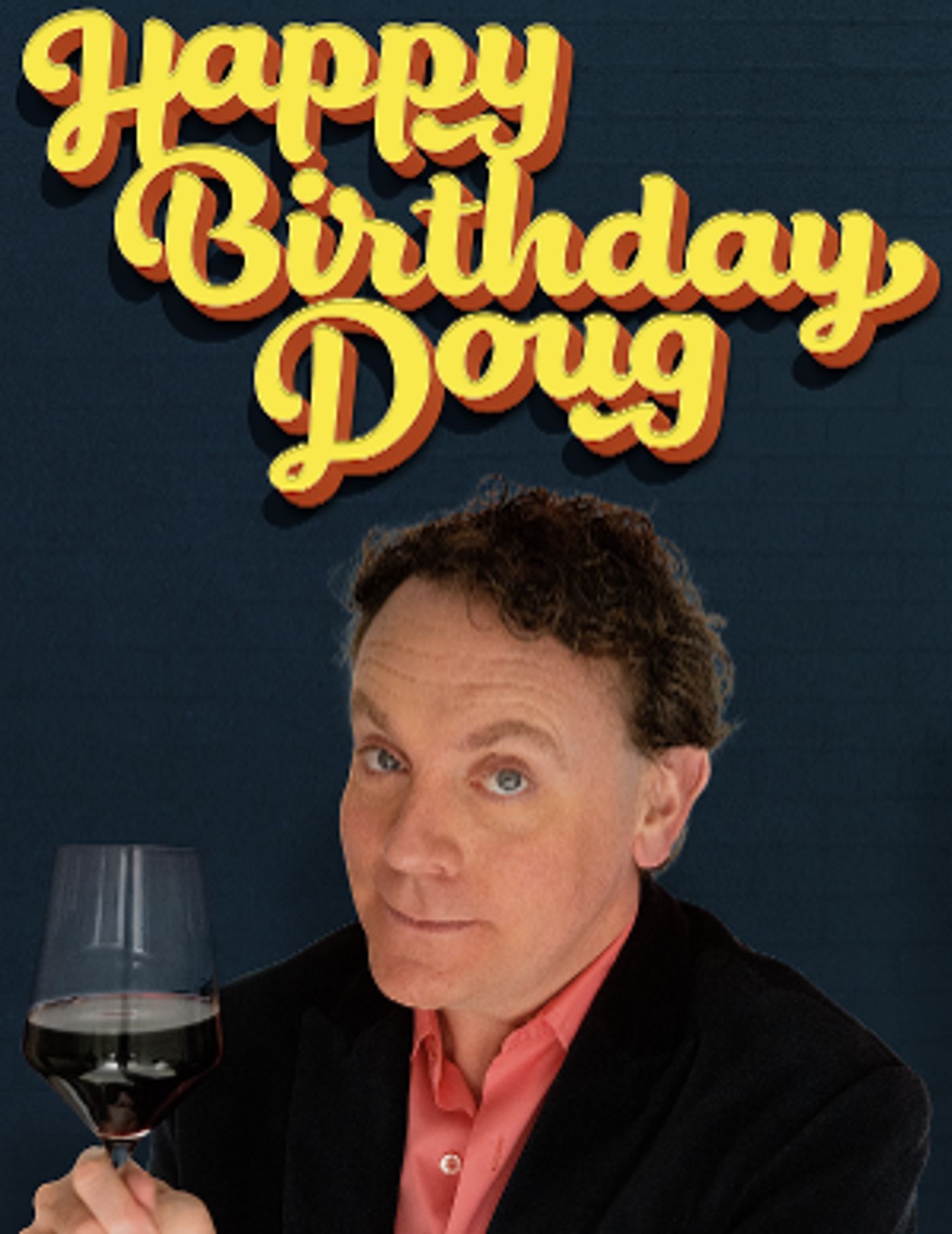 Drew Droege's HAPPY BIRTHDAY DOUG Opens Thursday With Valentine's Night Special On Friday  Image