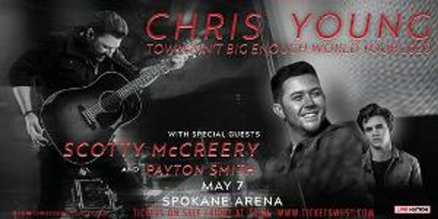 Chris Young, Scotty Mccreery, And Payton Smith Come To The Spokane Arena  Image