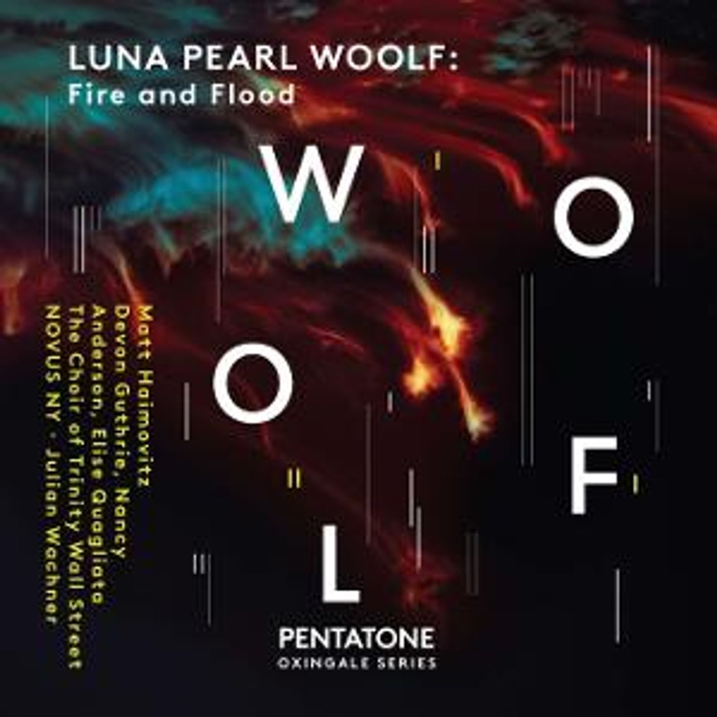 LUNA PEARL WOOLF: Fire and Flood Composer-Portrait Album Now Available  Image