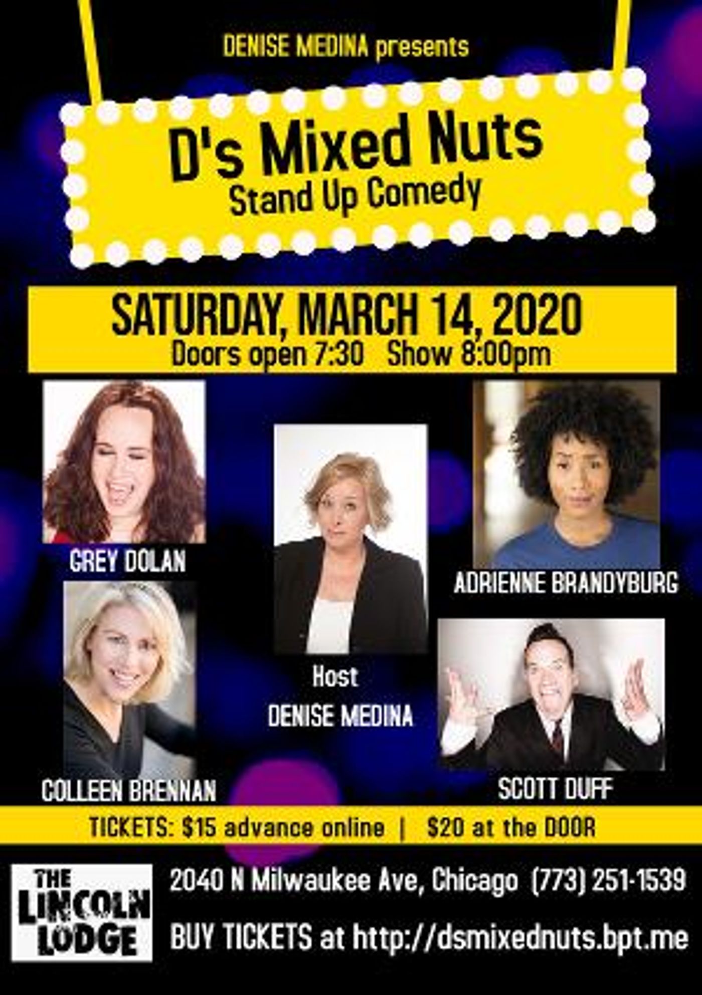 Denise Medina Presents D'S MIXED NUTS at The Lincoln Lodge  Image