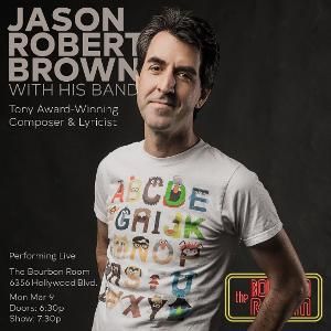 Jason Robert Brown Announces Solo Show at The Bourbon Room Hollywood  Image
