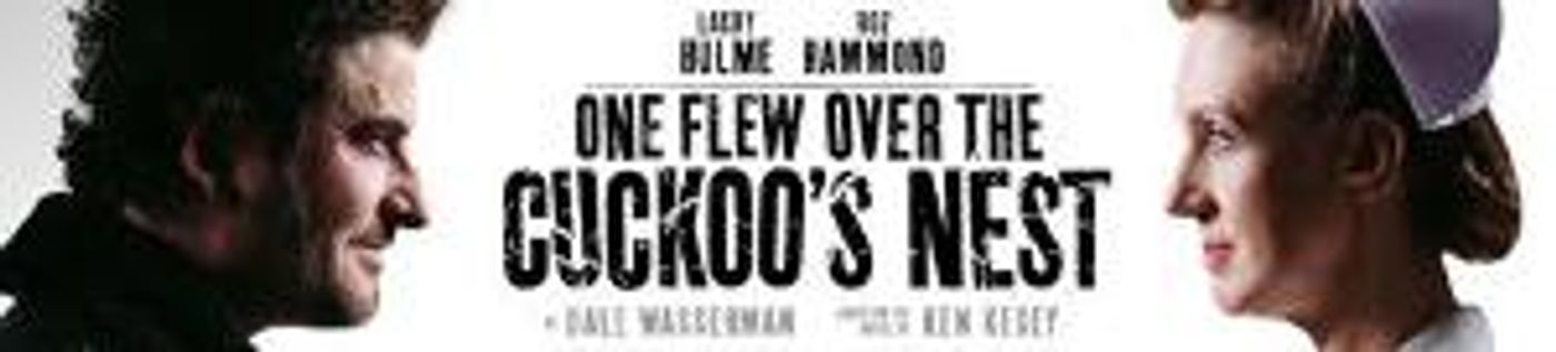 Full Cast Announced for ONE FLEW OVER THE CUCKOO¹S NEST  Image