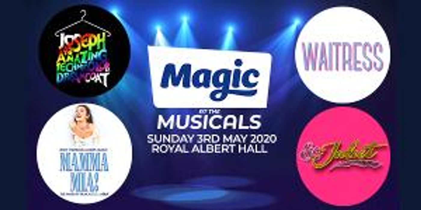 MAGIC AT THE MUSICALS Returns This Year With & JULIET, WAITRESS, JOSEPH..., and More!  Image
