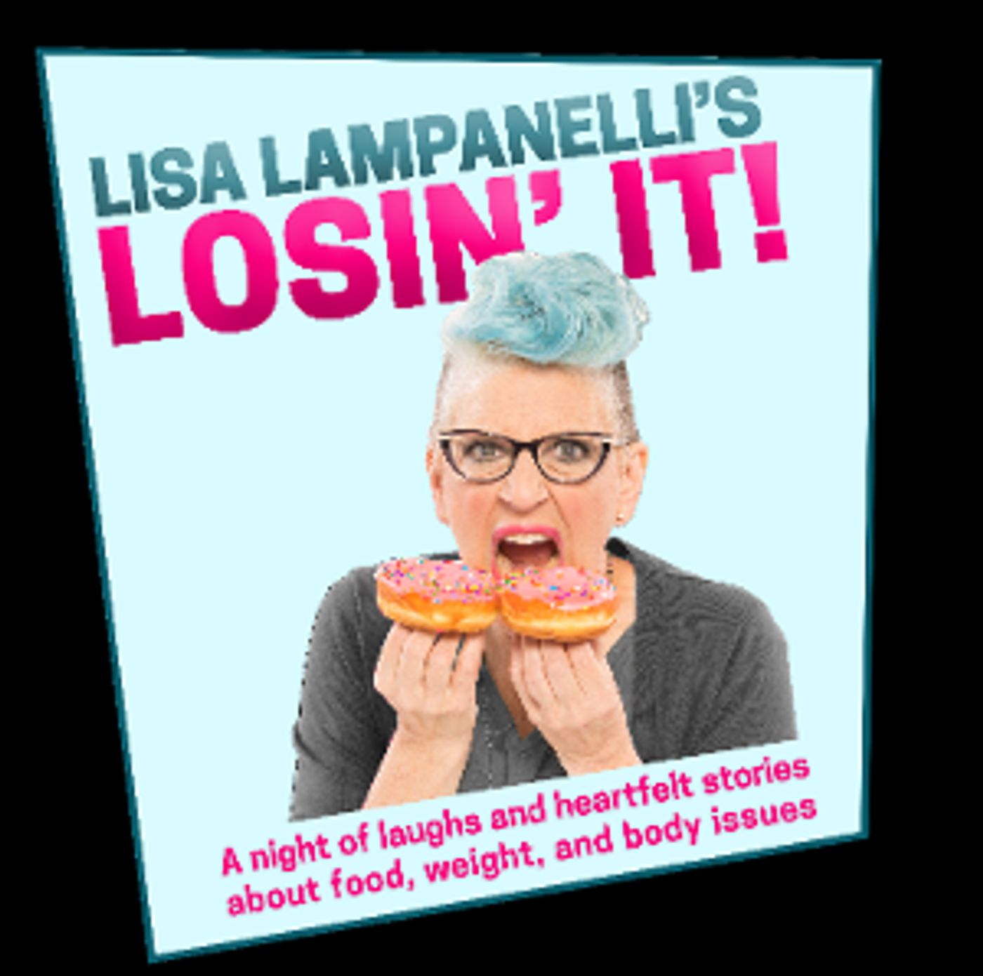 Lisa Lampanelli's LOSIN' IT Announced At Texas Performing Arts  Image
