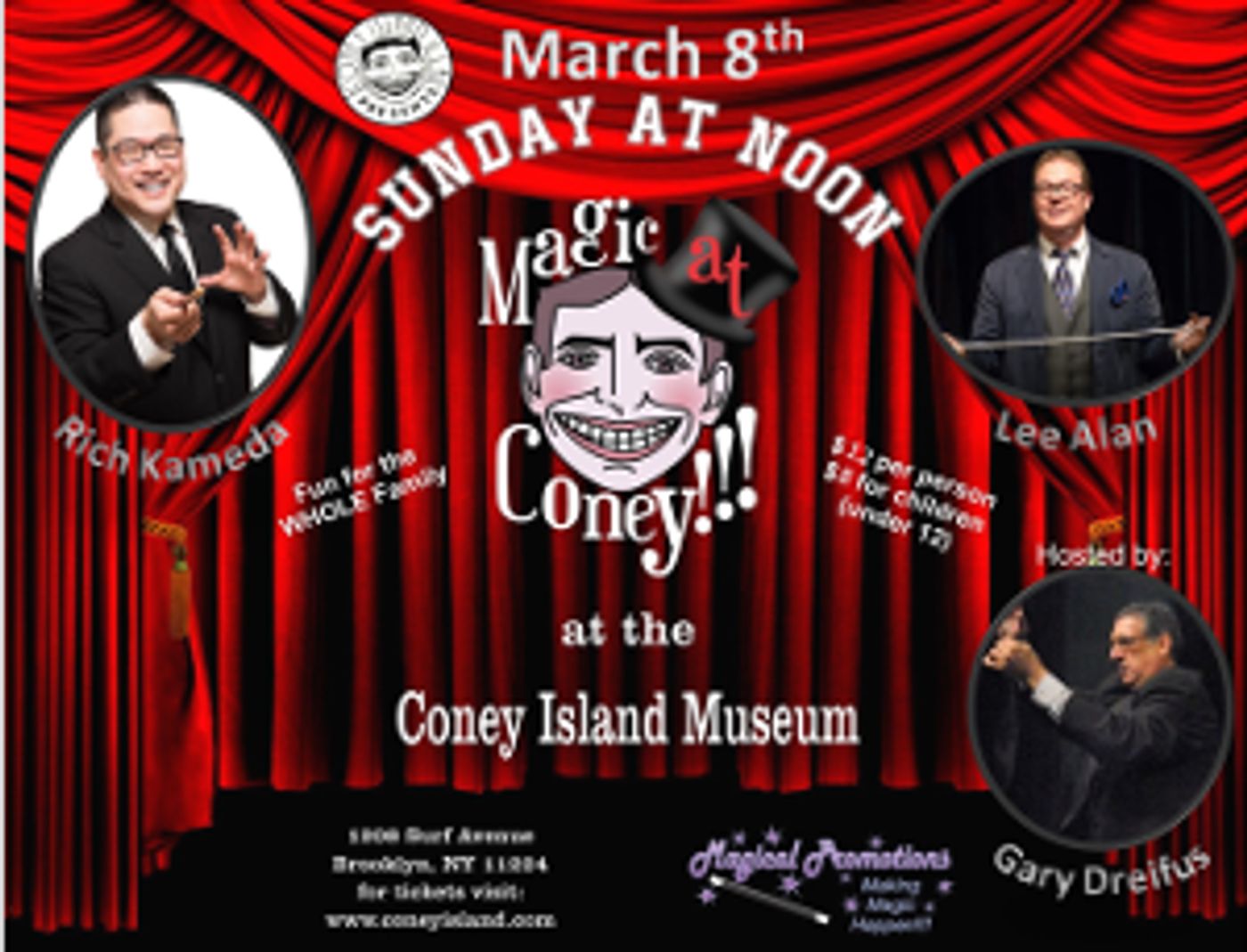 MAGIC AT CONEY!!! Announces Performers for The Sunday Matinee, March 8  Image