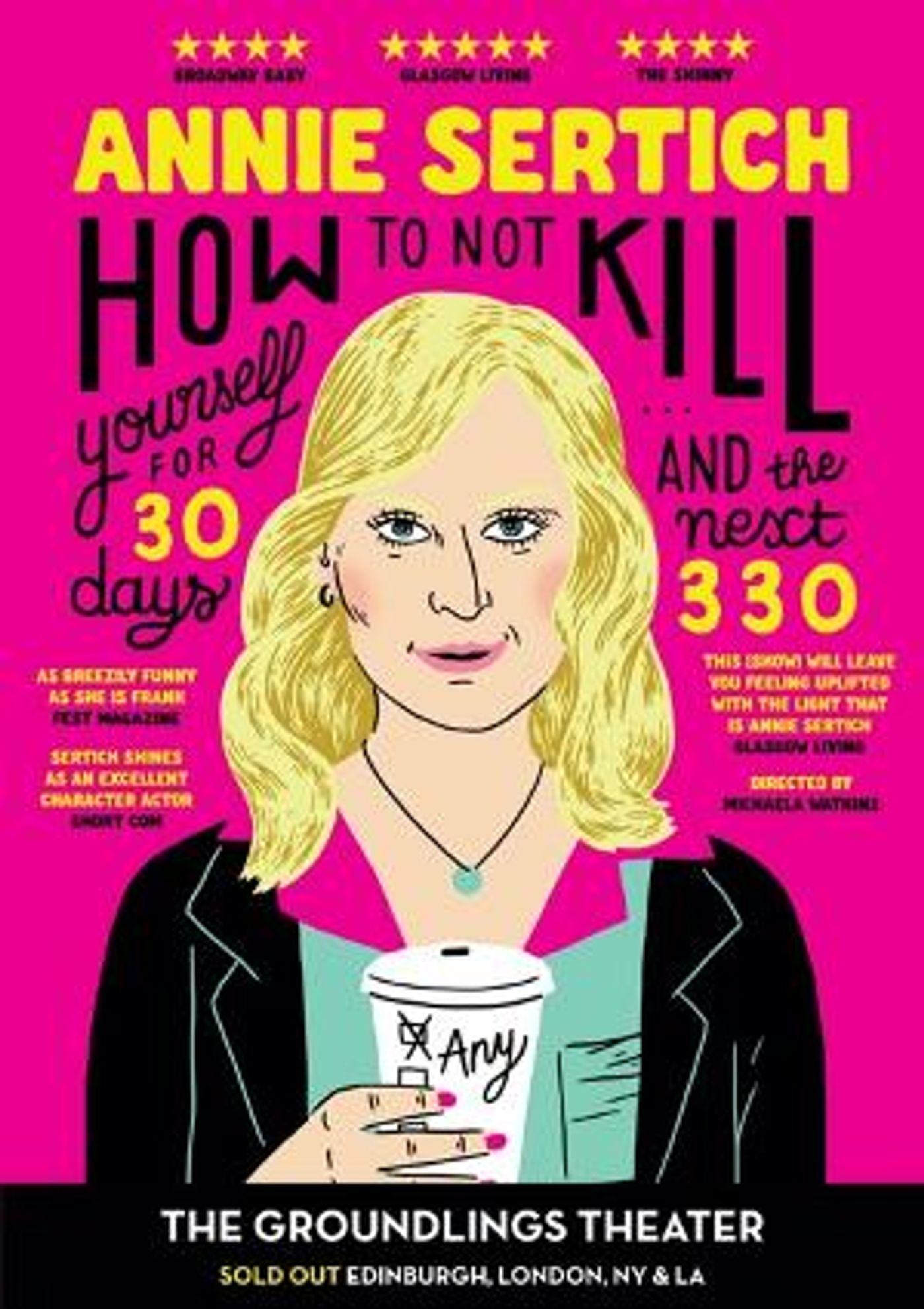 Annie Sertich's HOW TO NOT KILL YOURSELF FOR 30 DAYS Returns To Groundlings Theatre  Image