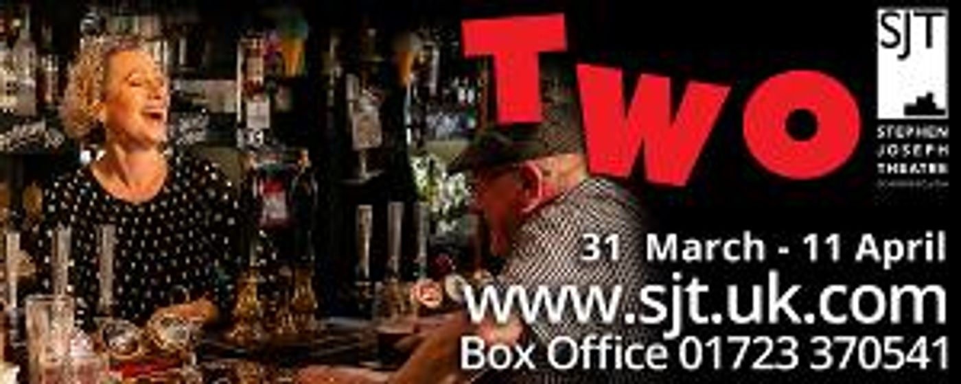 Jim Cartwright's TWO Comes To Hull Truck Theatre and Scarborough's Stephen Joseph Theatre  Image