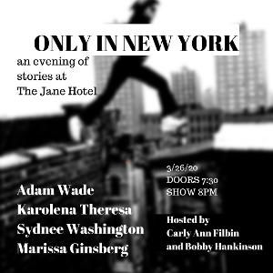 ONLY IN NEW YORK Comes to the Jane Hotel  Image